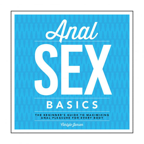 Anal Sex Basics